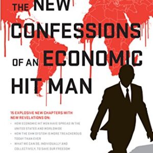 The new confessions of a economic hit man